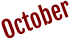 October