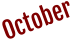 October