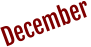 December