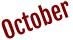 October